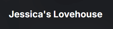 Jessica's Lovehouse